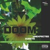 Unexpected Guests (DOOM Presents), 2009