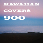 HAWAIIAN COVERS 900 (ハワイアン・カヴァーズ 900) - V.A.