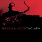 The Soul and Jazz of Timo Lassy artwork