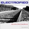 Electrofied - Cross Cut Saw