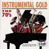 Instrumental Gold: The 70's album lyrics, reviews, download
