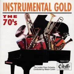 Instrumental Gold: The 70's by The London Pops Orchestra album reviews, ratings, credits