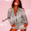 Stream & download My Bubble Gum - Single