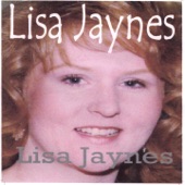Lisa Jaynes - I Gotta