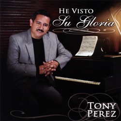 Tony Pérez - Digno Eres
