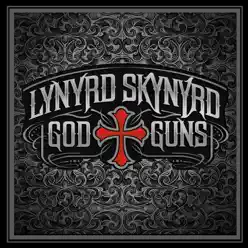 God & Guns - Lynyrd Skynyrd