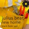New Home (Craving & Howe Remix) - Julius Beat lyrics