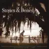 Stones & Bones album lyrics, reviews, download