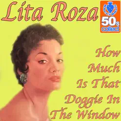 How Much Is That Doggie In The Window - Single - Lita Roza How Much Is That Doggie In The Window - Single - Lita Roza