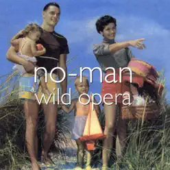 Wild Opera - No-Man