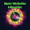 Hipster '60s Rarities & Obscurities, 2010