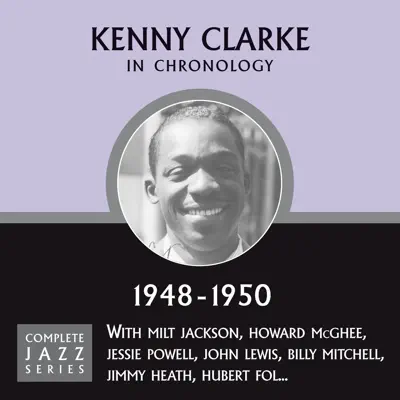 Complete Jazz Series 1948 - 1950 - Kenny Clarke