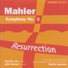 Mahler: Symphony No. 2 In C Minor , "Resurrection"