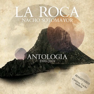La Roca Antologia 1999 - 2009 (Remastered)