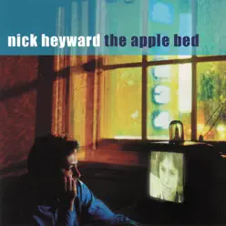 The Apple Bed - Nick Heyward The Apple Bed - Nick Heyward