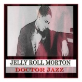 Jelly Roll Morton & His Red Hot Peppers - The Story of Alabama Bound