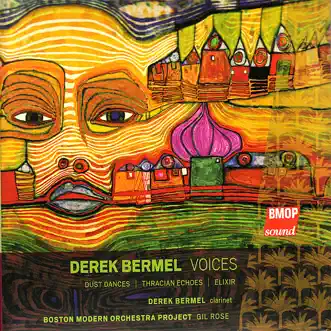 Voices, for Solo Clarinet and Orchestra: III. Jamm On Toast by Gil Rose, Boston Modern Orchestra Project & Derek Bermel song reviws