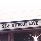 Sex Without Love artwork