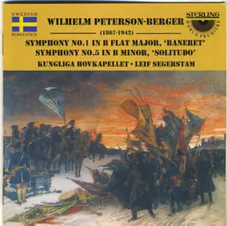 Wilhelm Peterson-Berger: Symfoni 1 by Royal Opera Orchestra Stockholm & Leif Segerstam album reviews, ratings, credits