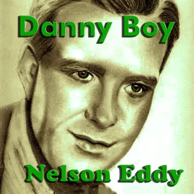 Danny Boy - Nelson Eddy