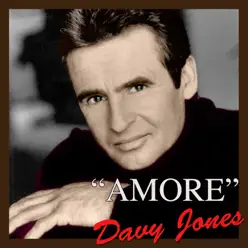 Amore - Davy Jones Amore - Davy Jones