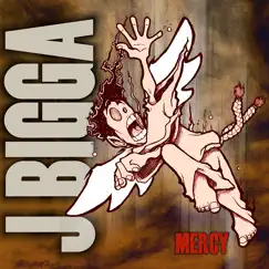 Mercy by J Bigga album reviews, ratings, credits