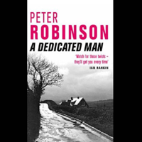 Peter Robinson - A Dedicated Man artwork