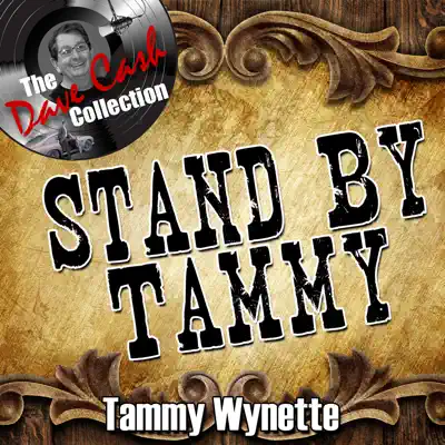 The Dave Cash Collection: Stand By Tammy (Live) - Tammy Wynette