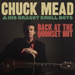 Chuck Mead & His Grassy Knoll Boys - Wabash Cannonball (feat. Old Crow Medicine Show)
