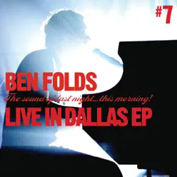 Live In Dallas (10/23/08) - EP - Ben Folds