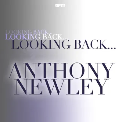 Looking Back...Anthony Newley - Anthony Newley