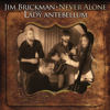 Never Alone (feat. Lady Antebellum) - Jim Brickman