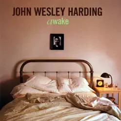 Awake - John Wesley Harding
