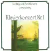 Beethoven: Klavierkonzert Nr. 1 album lyrics, reviews, download