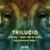 Hoxton / Tonic for My Mind - Single