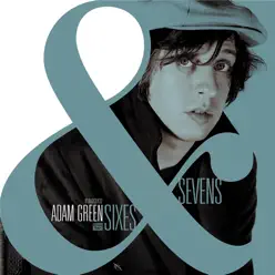 Sixes & Sevens (Bonus Track Version) - Adam Green