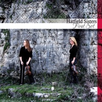 First Set by The Hatfield Sisters on Apple Music