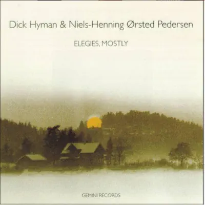 Elegies, Mostly - Dick Hyman Elegies, Mostly - Dick Hyman