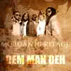 Stream & download Dem Man Deh - Single