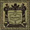 Benji Cossa and the Tightens album lyrics, reviews, download