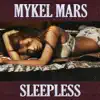 Sleepless - Single album lyrics, reviews, download