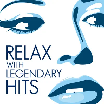 Relax With Legendary Hits - Dreamland