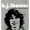Hooked On a Feeling: The Best of B.J. Thomas (Re-Recorded Versions)