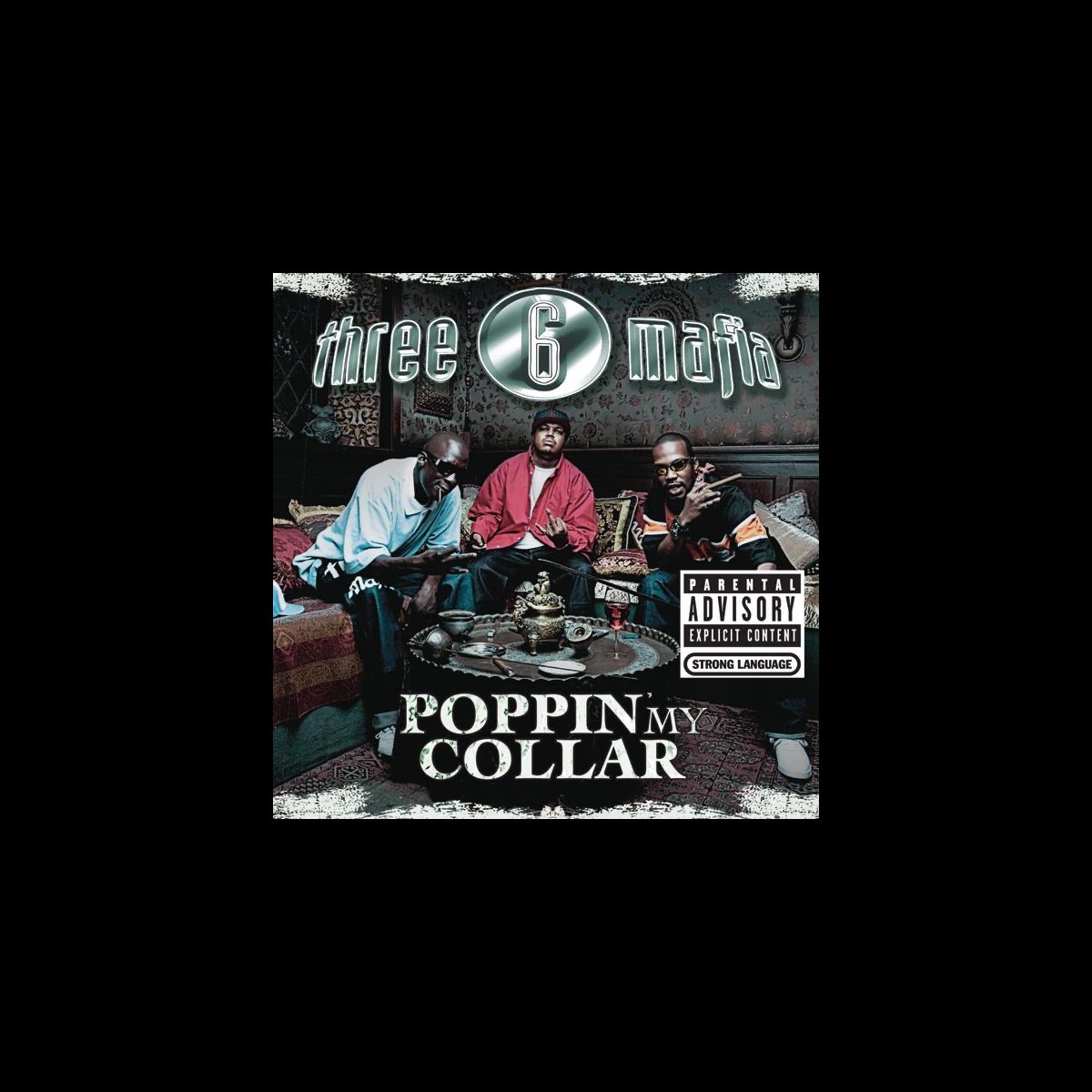 ‎スリー・6・マフィアの「Poppin' My Collar (Remixes) EP」をApple Musicで