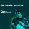 Crush (Reloaded) [Chris Rockford vs. Jennifer Paige] - EP