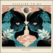 Voltaire Twins - Animalia