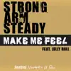 Make Me Feel (feat. Jelly Roll) - Single album lyrics, reviews, download
