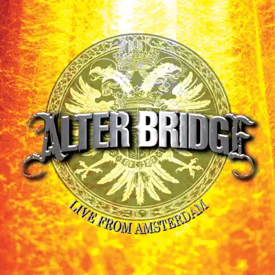 Live from Amsterdam - Alter Bridge