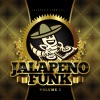 Jalapeno Funk, Vol. 3 (Bonus Track Version)
