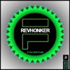 REVHONKER - If You Have to Ask